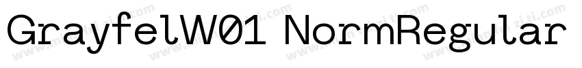 GrayfelW01 NormRegular Regular字体转换